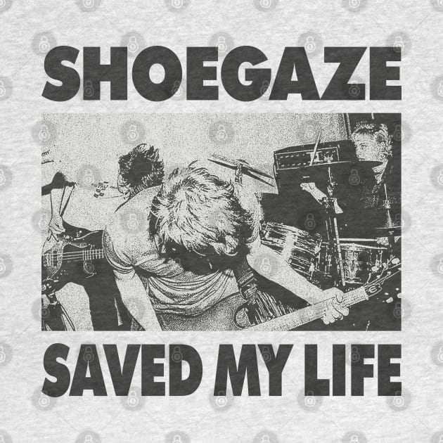 Shoegaze saved my life by fuzzdevil